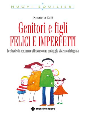 cover image of Genitori e figli felici e imperfetti
